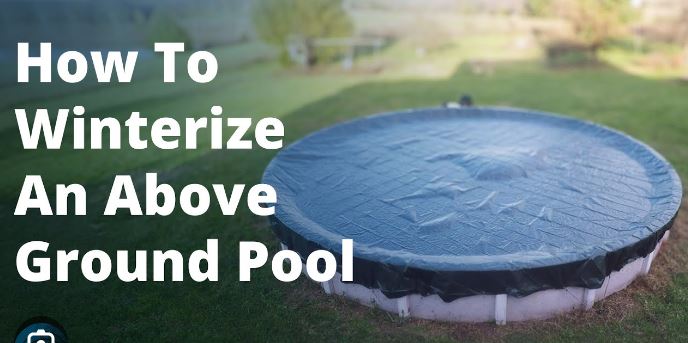 How to Winterize an Above-Ground Pool
